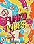 Funky Vibes Coloring Book: ...