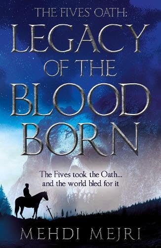 The Fives' Oath: Legacy of the Bloodborn (The Black Skull Saga #1)