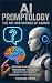 AI Promptology: The Art and...