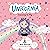 Unicornia: Learning to Fly: Unicornia, Book 1