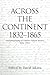 Across the Continent 1832-1...