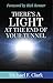 There's a Light at the End of Your Tunnel by Michael Clark