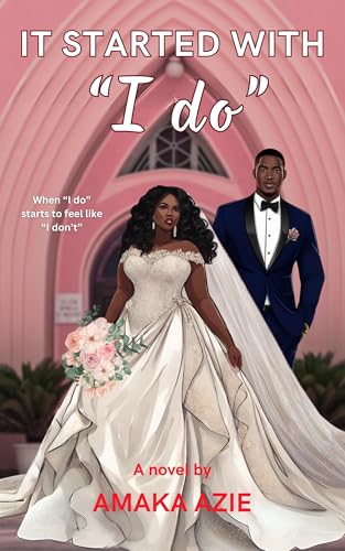 It Started with "I Do" (Self-Discovery Series)