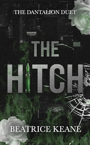 The Hitch (The Dantalion Duet Book 1)