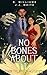 No Bones About It: Moss and Wolf Case Files 1