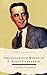 The Collected Works of F. Scott Fitzgerald: The Great Gatsby, Tender Is the Night, This Side of Paradise, The Beautiful and Damned & More