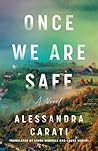 Once We Are Safe:...