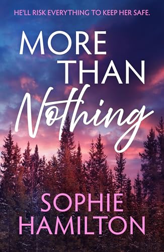 More Than Nothing (Pine Springs #1)