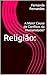 Religião: : A Maior Causa d...