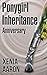 Ponygirl Inheritance: Anniv...