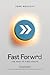 Fast Forwrd: The Fast of First Fruits