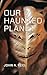 Our Haunted Planet (Revised): Mass Market Paperback