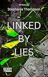 Linked by Lies: It’s Not Just About Survival Anymore. It’s About Justice. (The Bound Series Book 2)