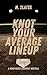 Knot Your Average Lineup: An MMF Omegaverse (Knotlocke Academy)