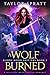A Wolf Burned (Blutmond-Shifter #3)