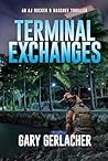 Terminal Exchanges by Gary Gerlacher