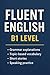 Fluent English: B1 Level: G...