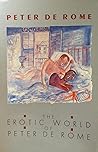 The Erotic World of Peter De Rome