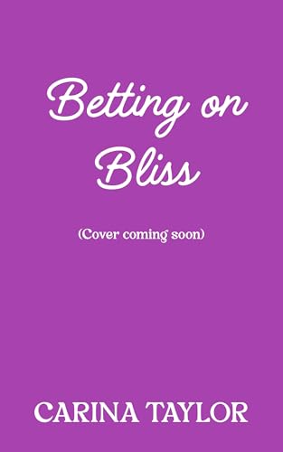 Betting on Bliss (Pine Ridge Ranch #3)