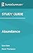 Study Guide: Abundance by Ezra Klein, Derek Thompson (SuperSummary)