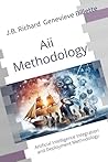 Aii Methodology: Artificial Intelligence Integration and Deployment Methodology
