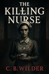 The Killing Nurse...