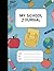 My School Journal: For Chil...