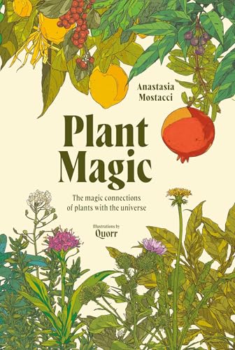 Plant Magic: The Magic Connections of Plants with the Universe (Hardcover)