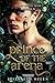 Prince of the Arena: A Beasts of the Briar Prequel Novella