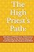 The High Priest’s Path:: 36...