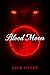 Blood Moon by Jack Heart