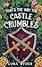 That's the Way the Castle Crumbles by Luna Ryder