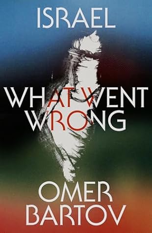 Israel: What Went Wrong?