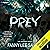 Prey: The Unmasked Series, Book 1