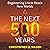 The Next 500 Years: Enginee...