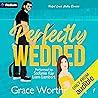 Perfectly Wedded: Perfect Crush Hockey Romance, Book 1 Perfectly Wedded: Perfect Crush Hockey Romance, Book 1