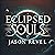 Eclipsed Souls: Eclipsed Souls Series, Book 1