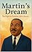 Martin's Dream : The Fight ...