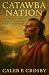 Catawba Nation: The Untold ...
