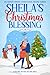 Sheila's Christmas Blessing...