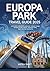 Europa Park Travel Guide 20...