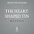 The Heart-Shaped Tin: Love, Loss, and Kitchen Objects