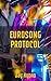 Eurosong Protocol: Gay Pop ...