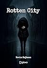 Rotten City