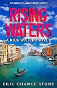 Rising Waters: A Rick Waters Novel