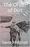 The Order of Dirt