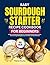 EASY SOURDOUGH STARTER RECI...