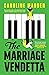 The Marriage Vendetta: 'Wonderfully edgy and exquisitely funny' - Joseph O'Connor