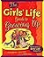 The Girls' Life Guide to Growing Up (The Girls' Life Series)