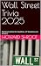 Wall Street Trivia 2025: Th...
